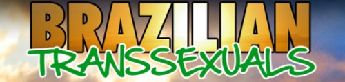BrazilianTranssexuals  fB[{[C Olj[n[t